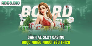 Sảnh AE Sexy Casino được nhiều người yêu thích